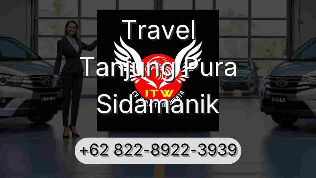 Travel Tanjung Pura Sidamanik