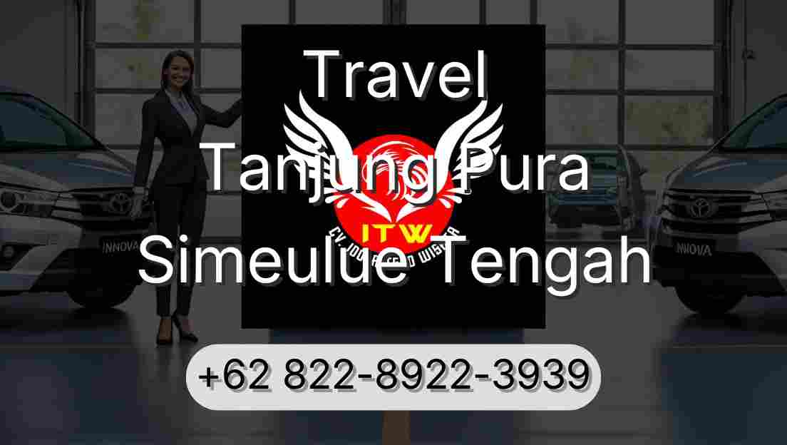 Travel Tanjung Pura Simeulue Tengah