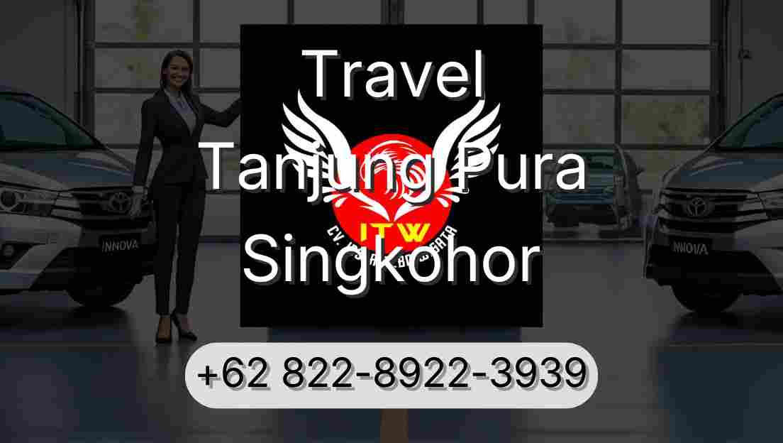 Travel Tanjung Pura Singkohor