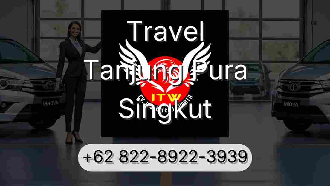 Travel Tanjung Pura Singkut