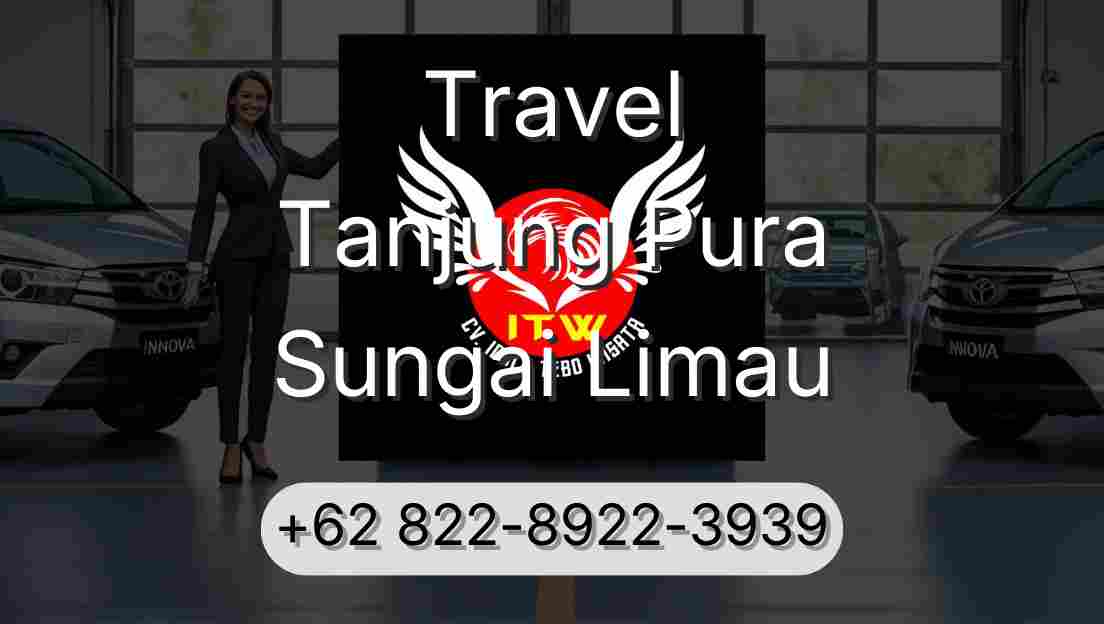 Travel Tanjung Pura Sungai Limau