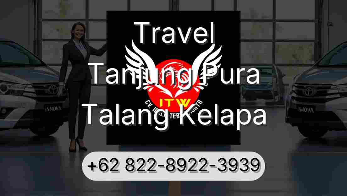 Travel Tanjung Pura Talang Kelapa