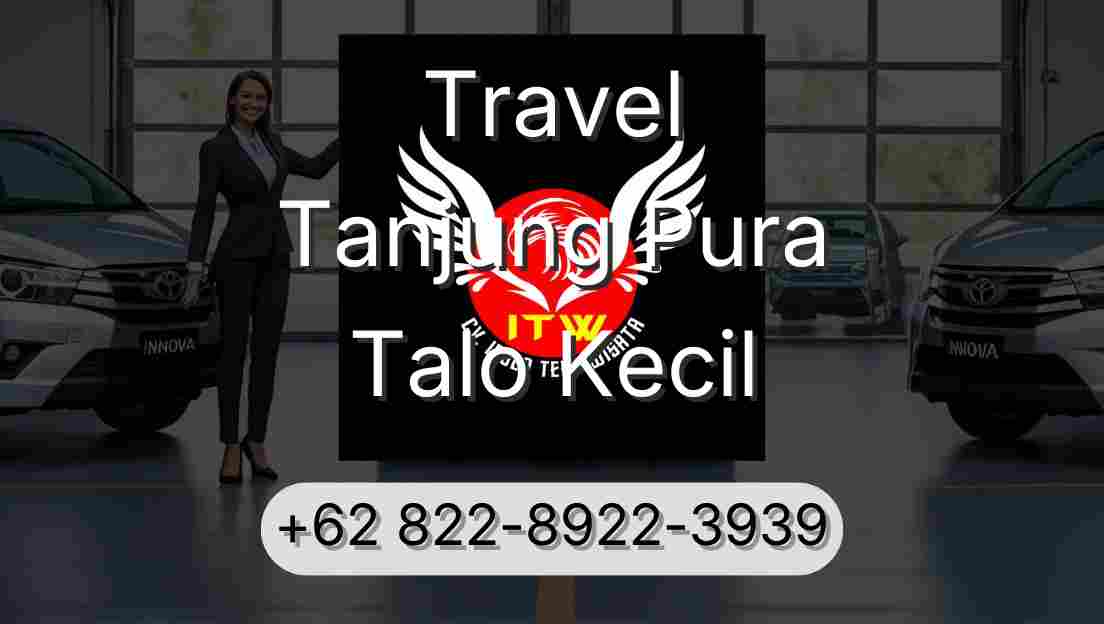 Travel Tanjung Pura Talo Kecil