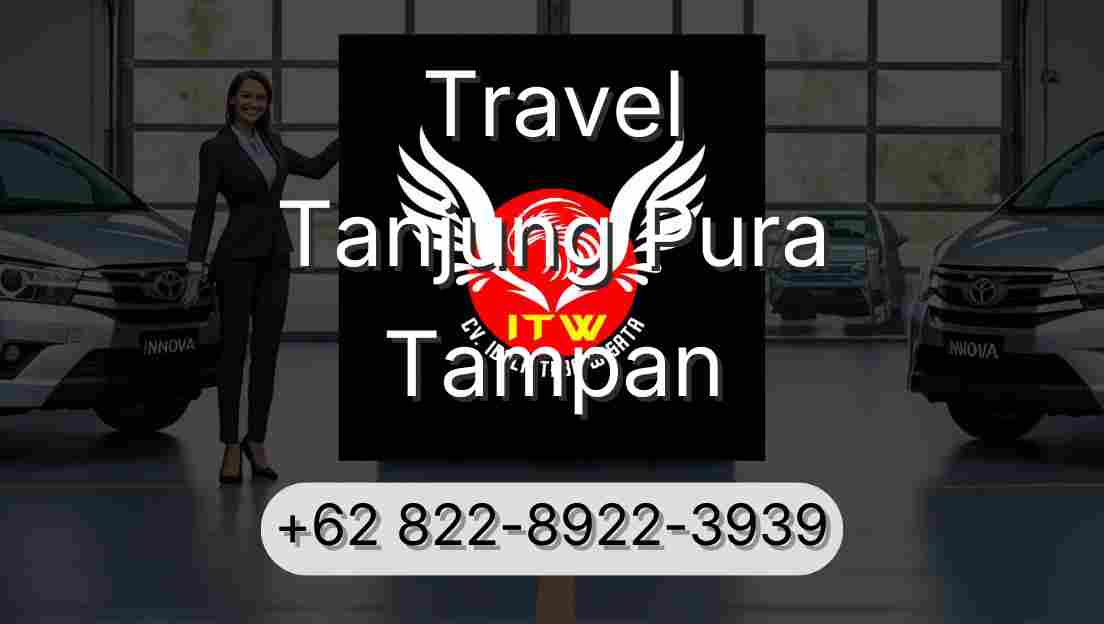 Travel Tanjung Pura Tampan