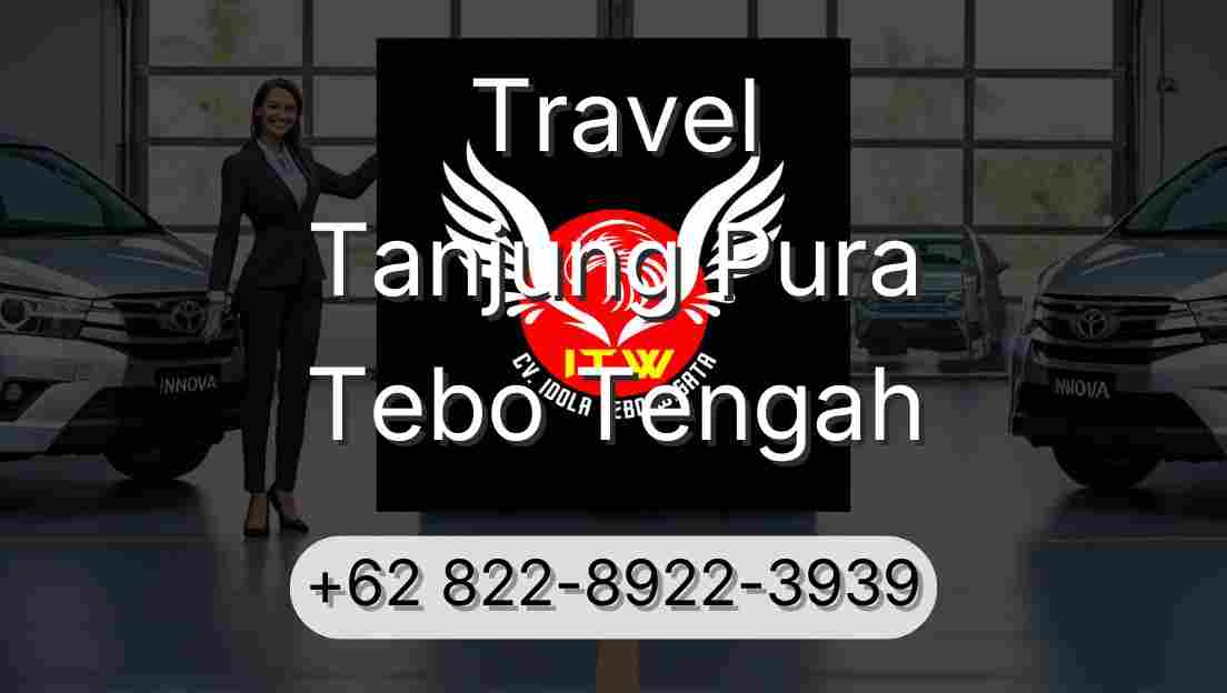 Travel Tanjung Pura Tebo Tengah
