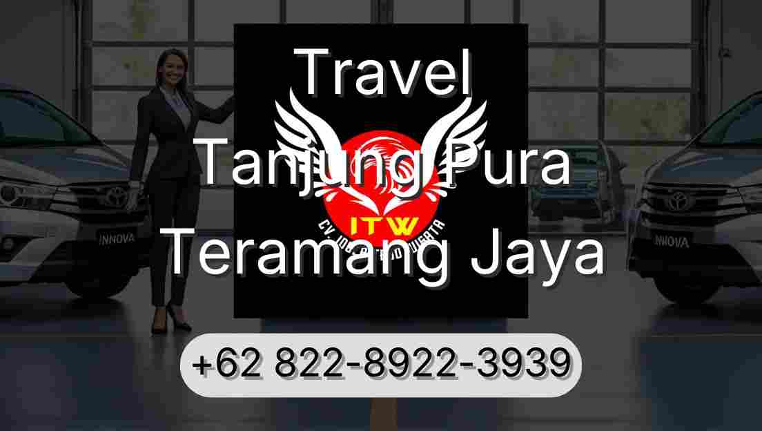Travel Tanjung Pura Teramang Jaya