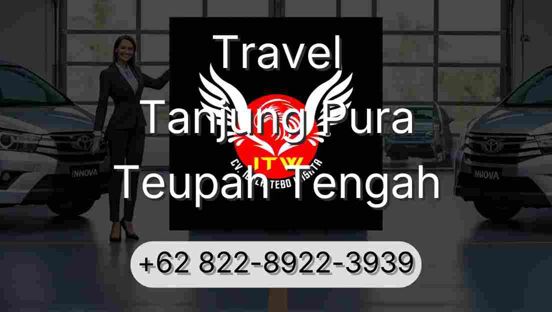Travel Tanjung Pura Teupah Tengah