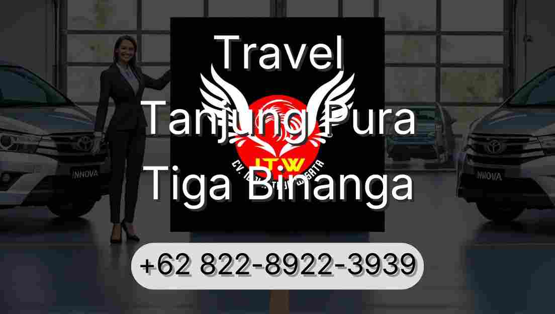 Travel Tanjung Pura Tiga Binanga