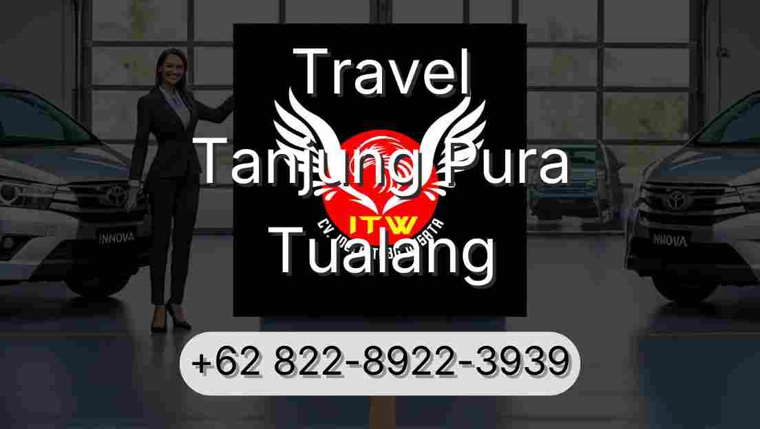 Travel Tanjung Pura Tualang