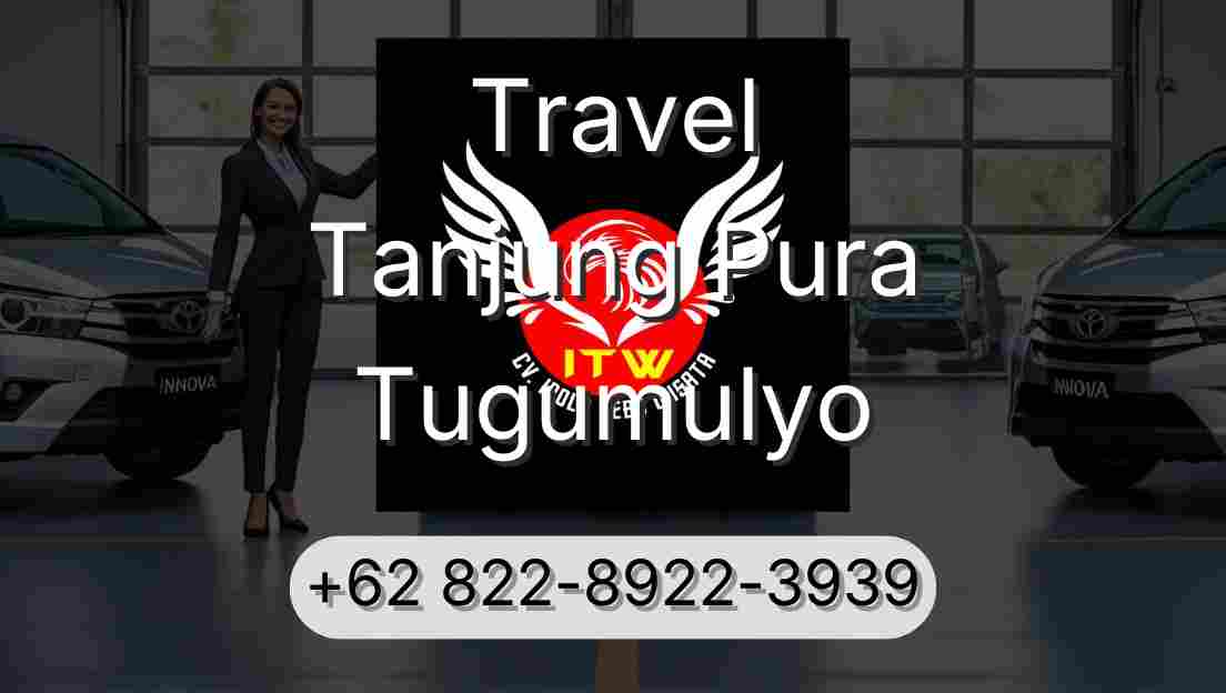 Travel Tanjung Pura Tugumulyo