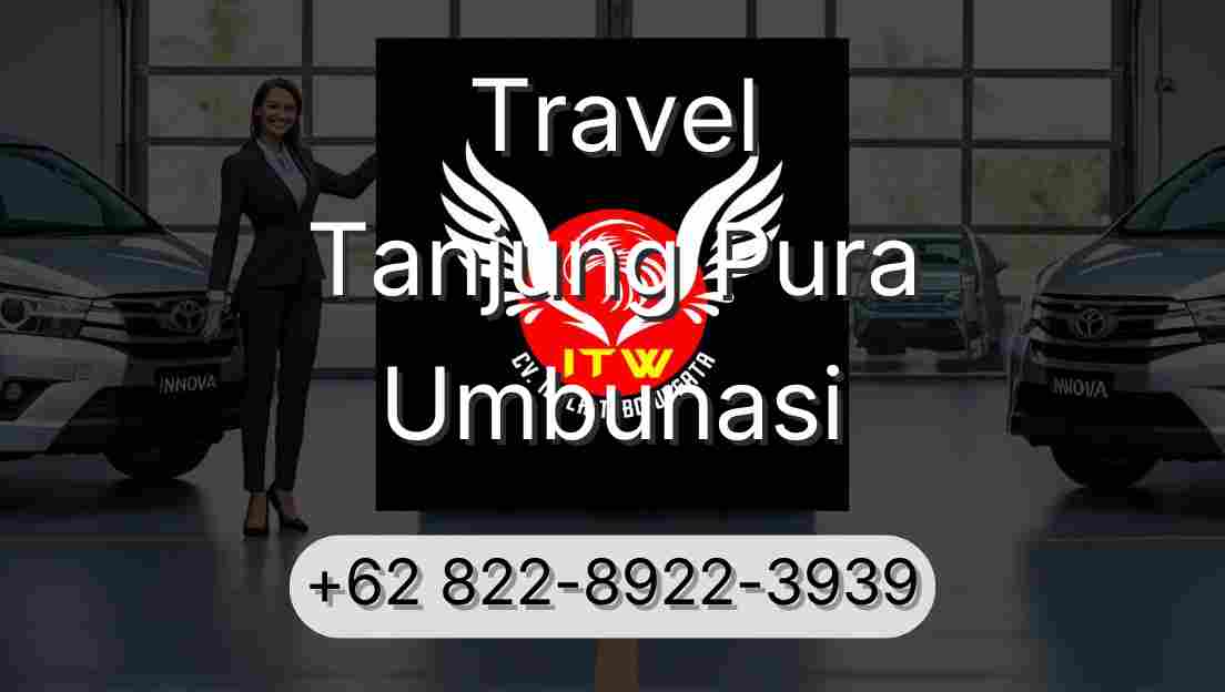 Travel Tanjung Pura Umbunasi