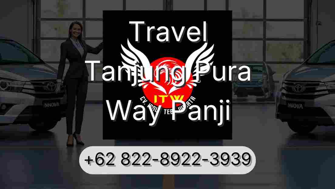 Travel Tanjung Pura Way Panji
