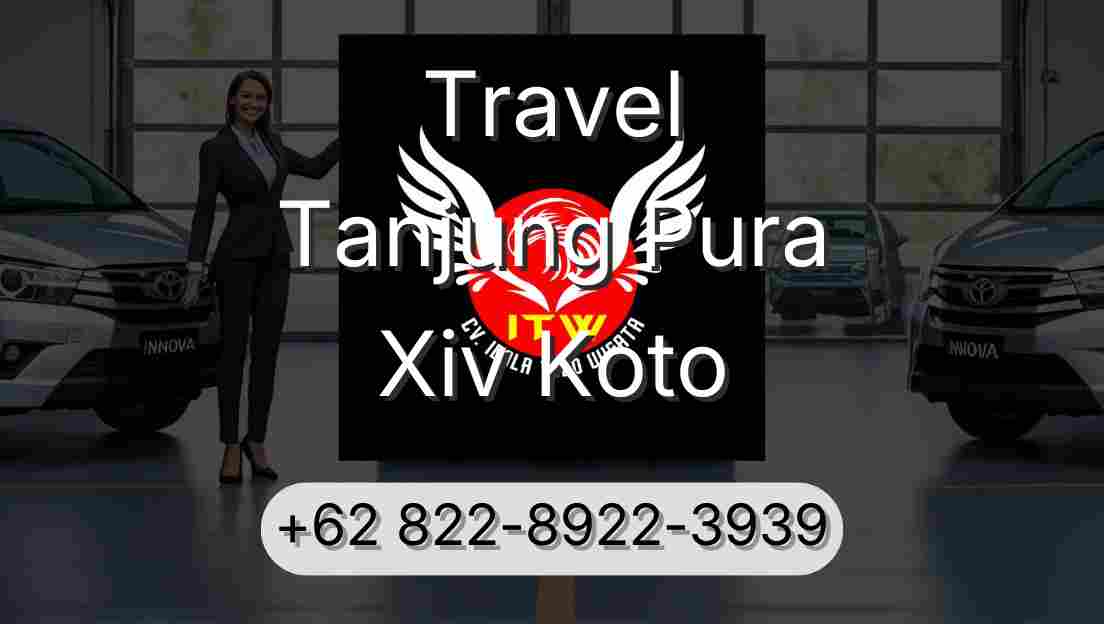 Travel Tanjung Pura Xiv Koto
