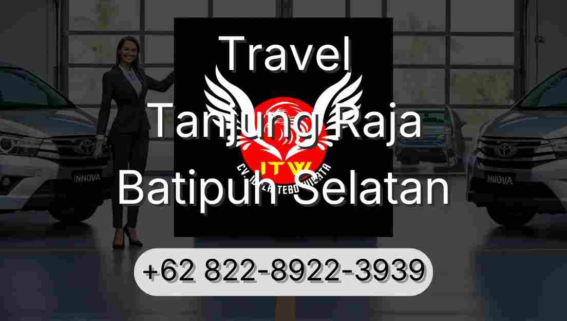 Travel Tanjung Raja Batipuh Selatan