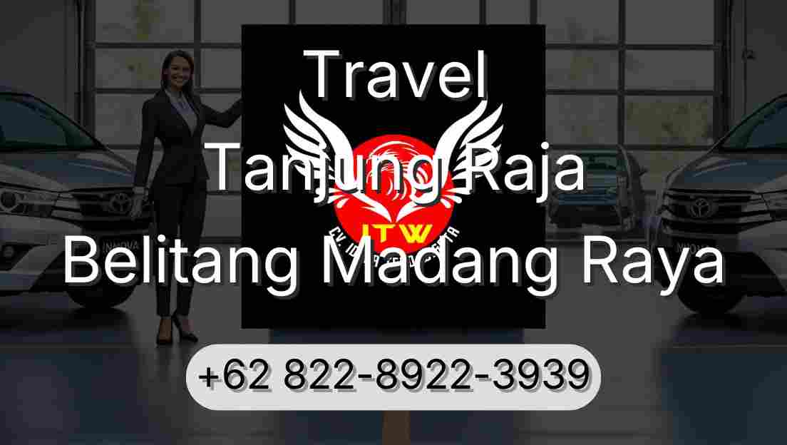 Travel Tanjung Raja Belitang Madang Raya