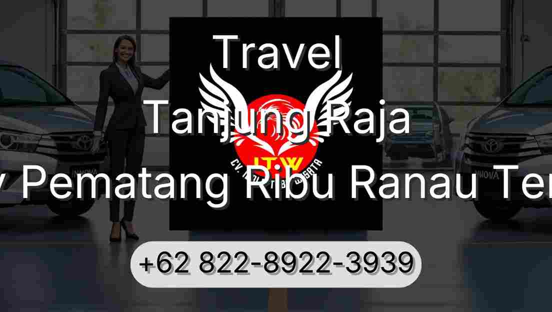 Travel Tanjung Raja Buay Pematang Ribu Ranau Tengah