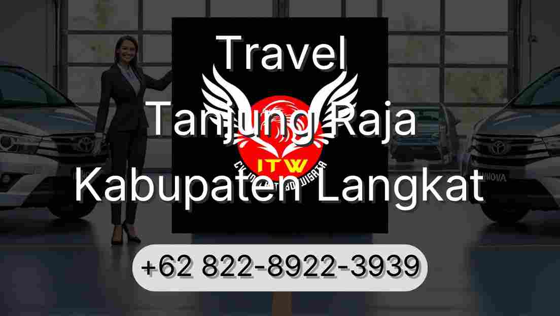 Travel Tanjung Raja Kabupaten Langkat