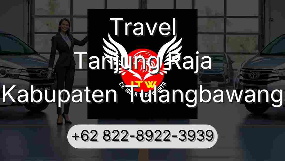 Travel Tanjung Raja Kabupaten Tulangbawang