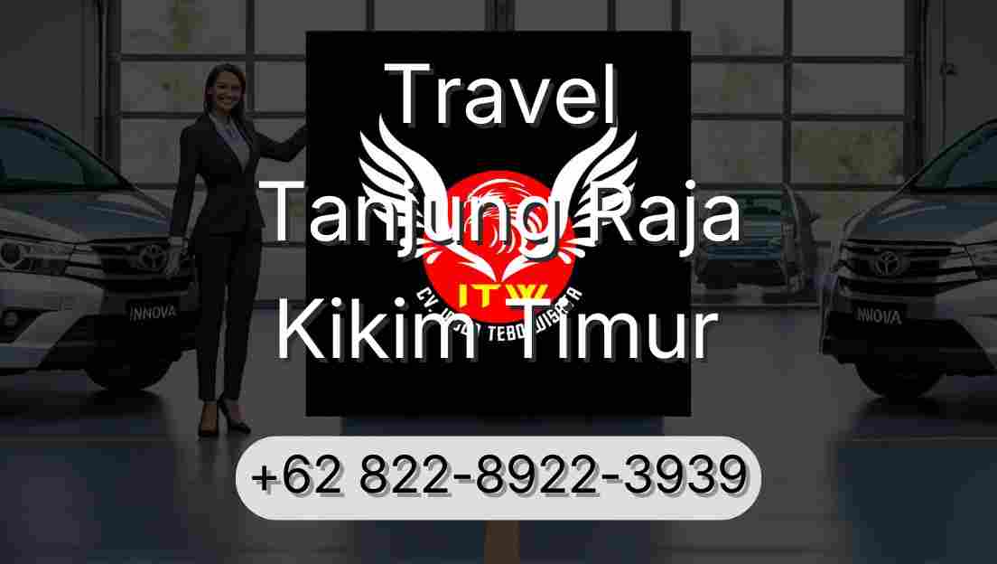 Travel Tanjung Raja Kikim Timur