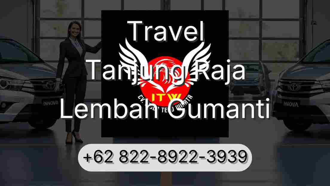 Travel Tanjung Raja Lembah Gumanti