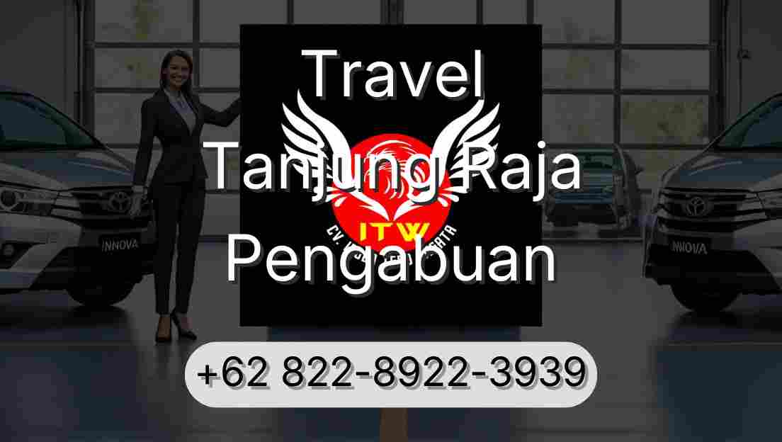 Travel Tanjung Raja Pengabuan