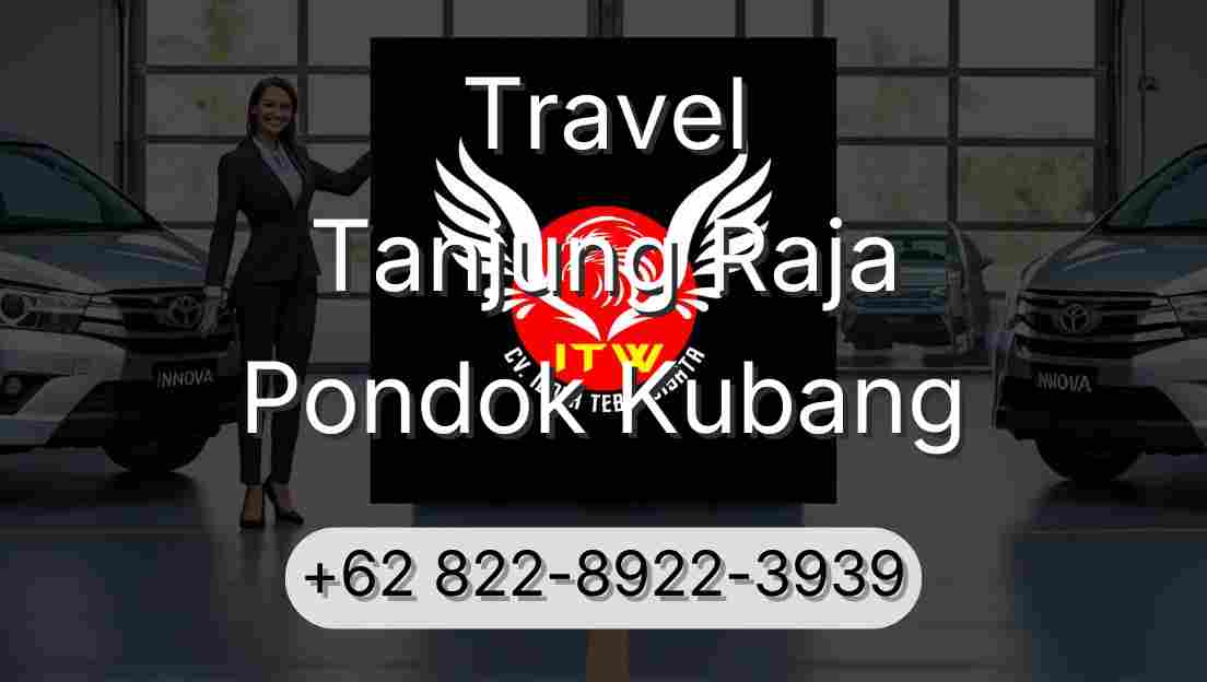 Travel Tanjung Raja Pondok Kubang