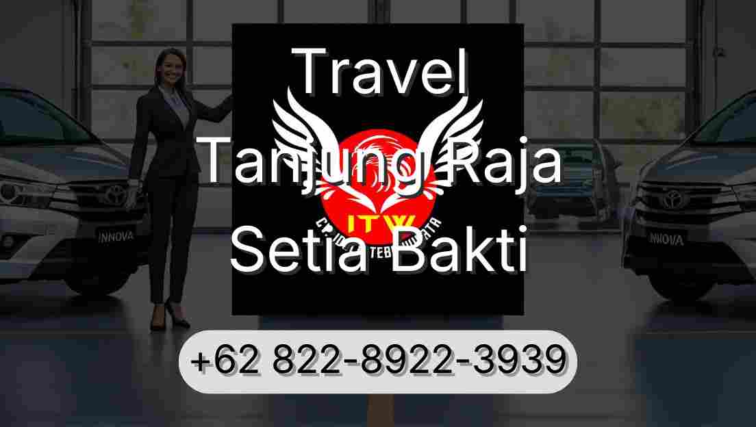 Travel Tanjung Raja Setia Bakti