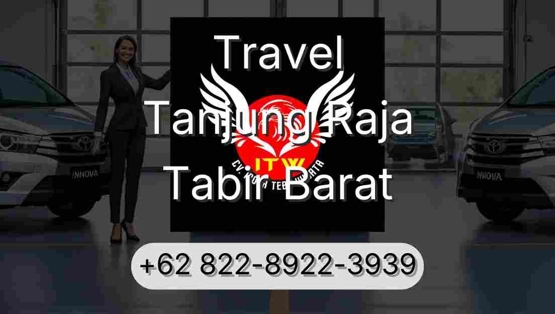 Travel Tanjung Raja Tabir Barat