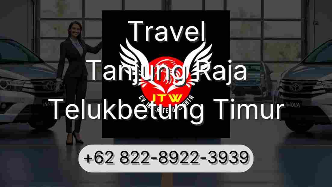 Travel Tanjung Raja Telukbetung Timur