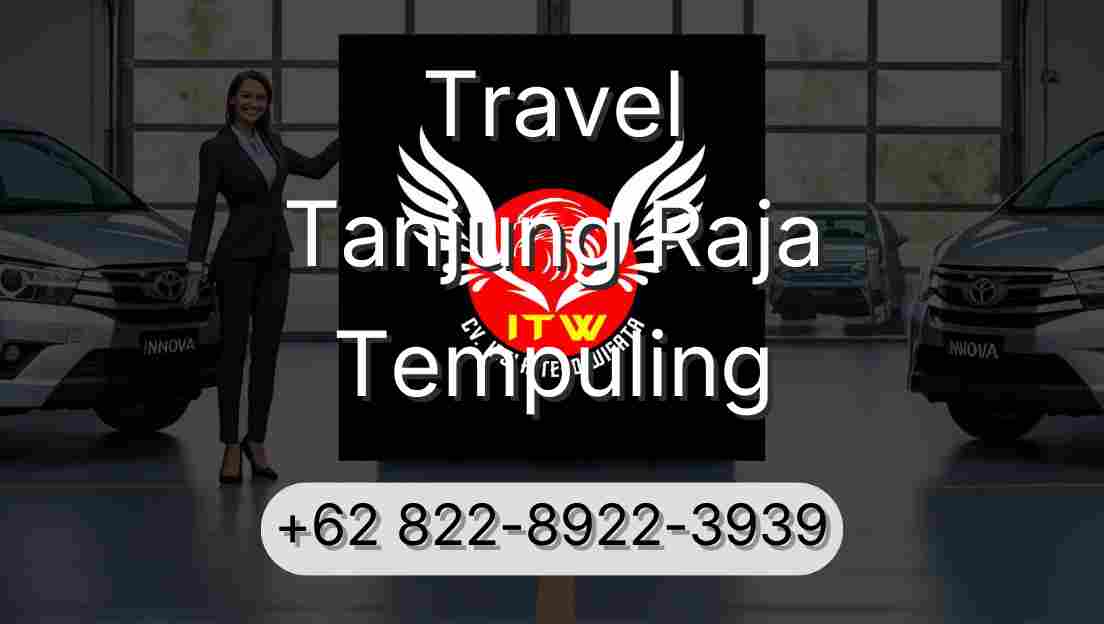 Travel Tanjung Raja Tempuling