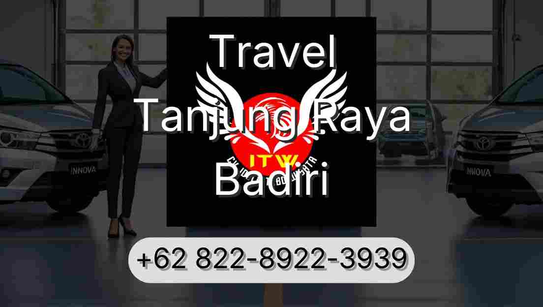 Travel Tanjung Raya Badiri