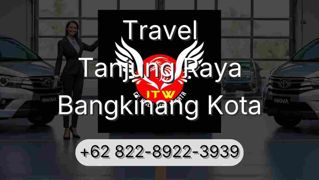 Travel Tanjung Raya Bangkinang Kota