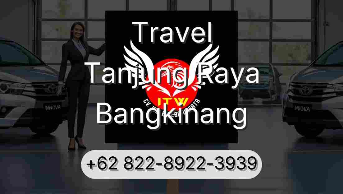 Travel Tanjung Raya Bangkinang