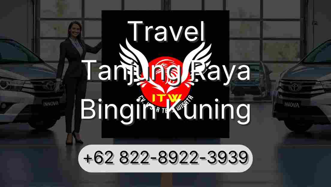 Travel Tanjung Raya Bingin Kuning