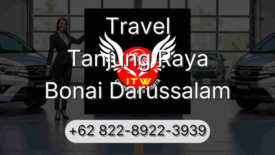 Travel Tanjung Raya Bonai Darussalam