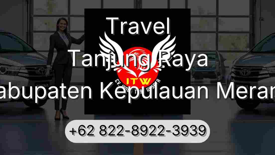 Travel Tanjung Raya Kabupaten Kepulauan Meranti