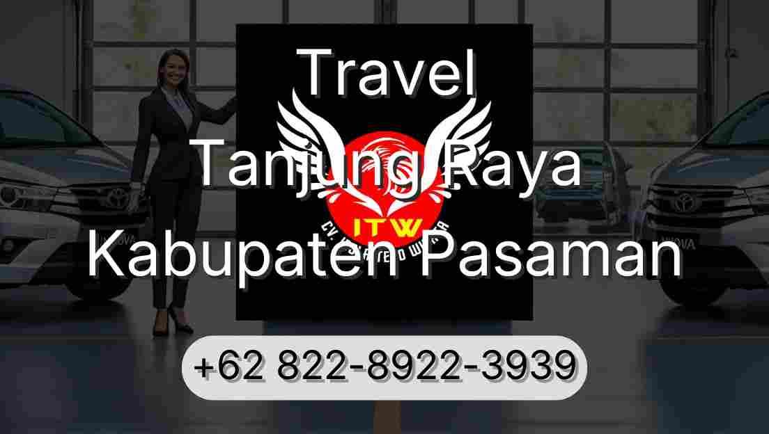 Travel Tanjung Raya Kabupaten Pasaman