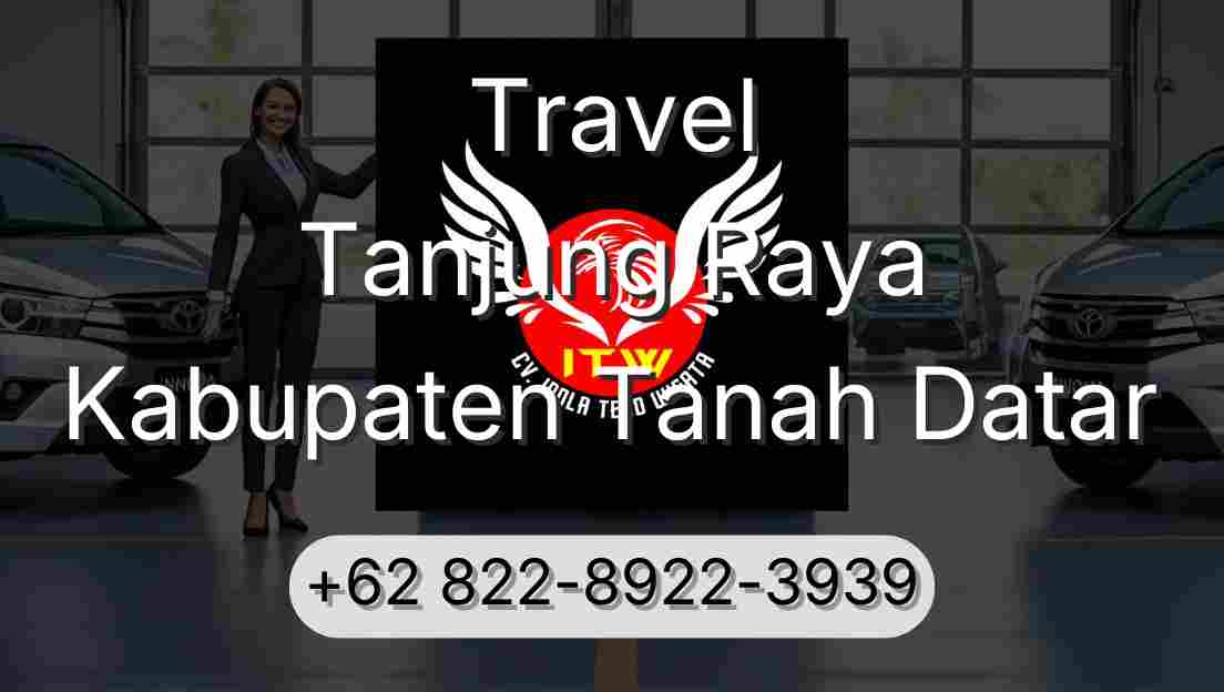 Travel Tanjung Raya Kabupaten Tanah Datar