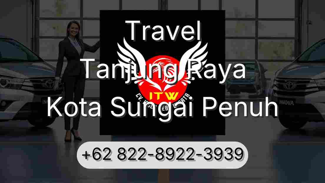Travel Tanjung Raya Kota Sungai Penuh
