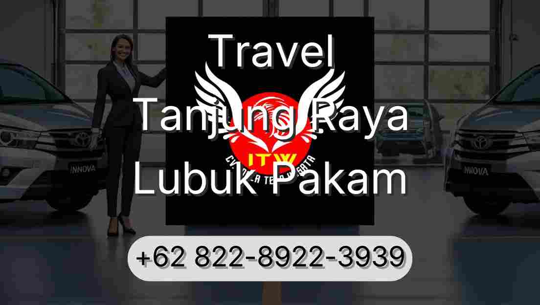Travel Tanjung Raya Lubuk Pakam