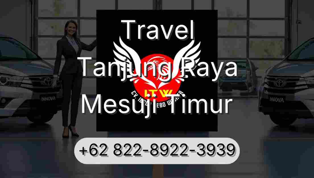 Travel Tanjung Raya Mesuji Timur