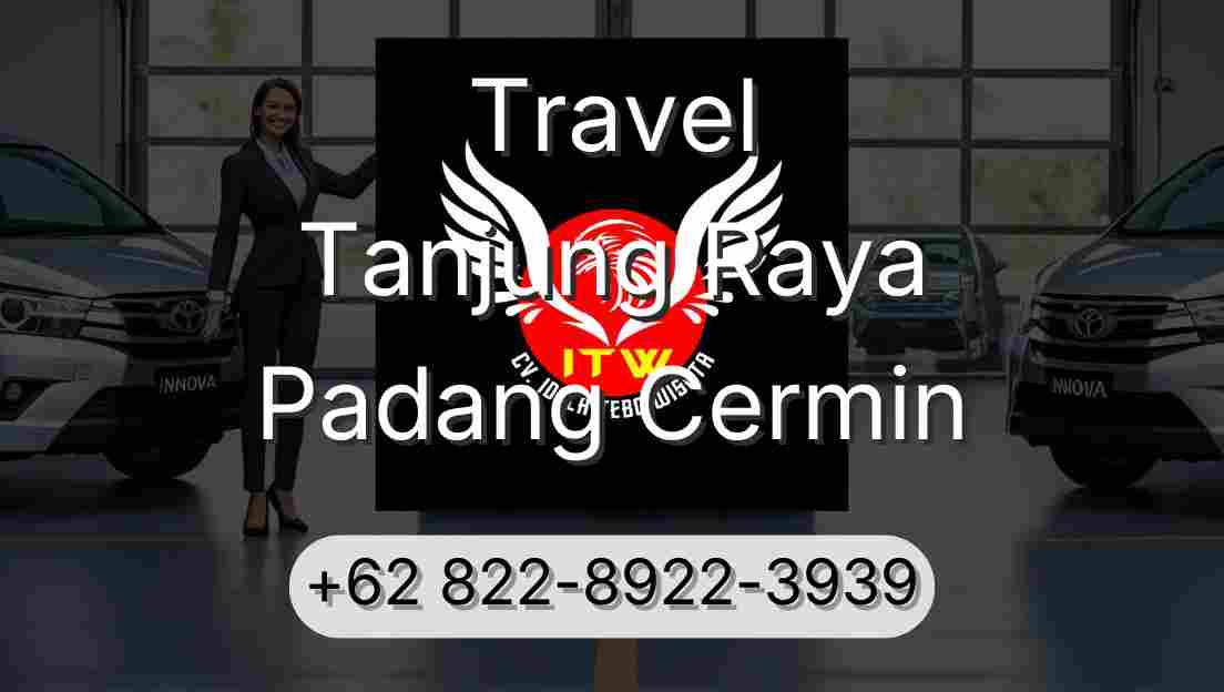 Travel Tanjung Raya Padang Cermin