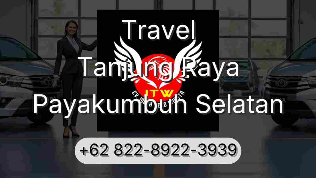 Travel Tanjung Raya Payakumbuh Selatan