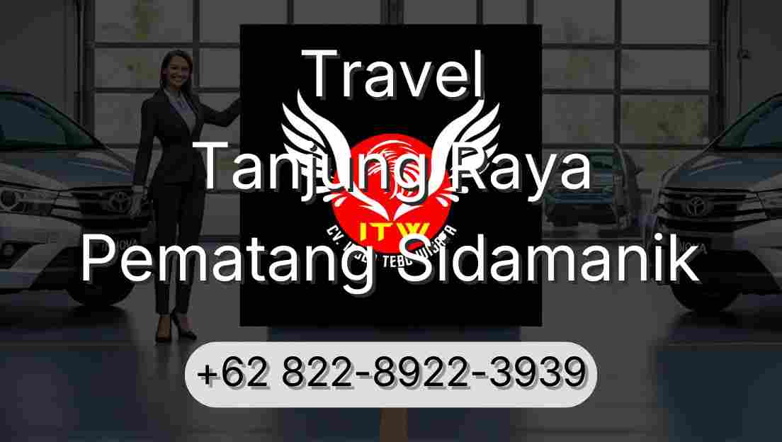 Travel Tanjung Raya Pematang Sidamanik