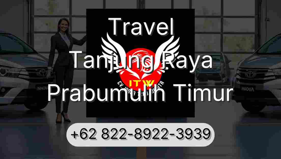 Travel Tanjung Raya Prabumulih Timur