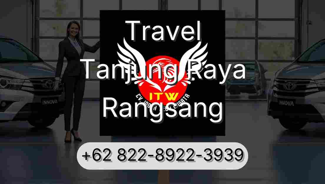 Travel Tanjung Raya Rangsang