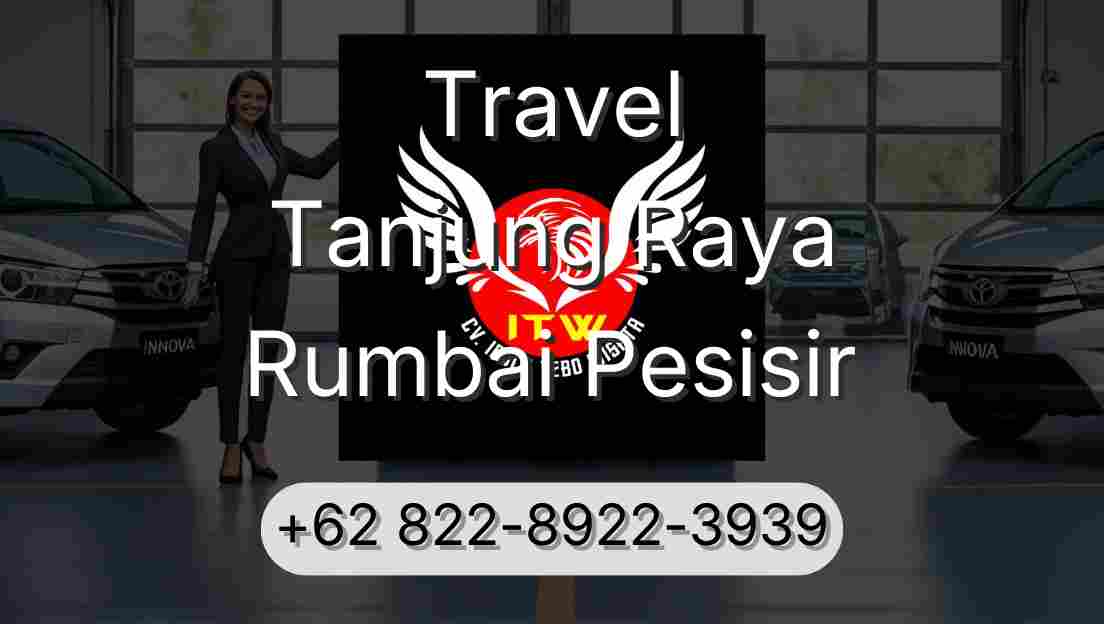 Travel Tanjung Raya Rumbai Pesisir