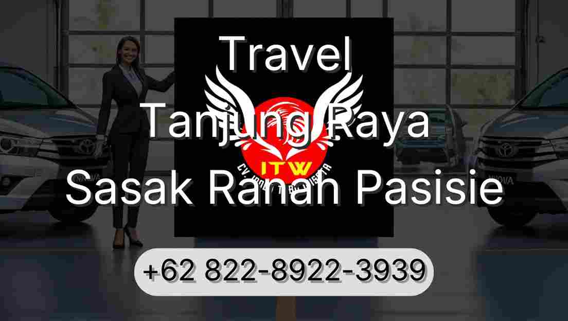 Travel Tanjung Raya Sasak Ranah Pasisie