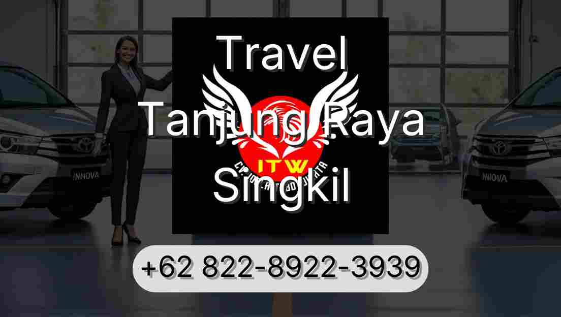 Travel Tanjung Raya Singkil