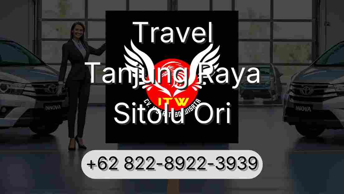 Travel Tanjung Raya Sitolu Ori